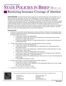 Feminism / Abortion / Fertility / Gynaecology / Pregnancy / Guttmacher Institute / Insurance / Patient Protection and Affordable Care Act / Reproductive justice / Medicine / Behavior / 111th United States Congress