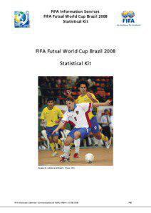 FIFA Information Services FIFA Futsal World Cup Brazil 2008 Statistical Kit