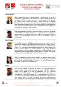 EUROPEAN RESEARCH CONFERENCE HOMELESSNESS IN TIMES OF CRISIS WARSAW 19th SEPTEMBER 2014 SPEAKERS’ BIOGRAPHIES  Keynote Speakers