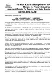 The Hon Katrina Hodgkinson MP  Minister for Primary Industries Assistant Minister for Tourism and Major Events  MEDIA RELEASE