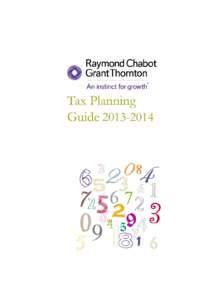 The Tax Planning Guide[removed], an up-to-date fiscal reference, describes the latest individual income tax developments. The most recent tax changes are noted at the beginning of each section. Raymond Chabot Grant Tho