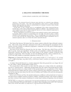 ´ A RELATIVE SZEMEREDI THEOREM DAVID CONLON, JACOB FOX, AND YUFEI ZHAO  Abstract. The celebrated Green-Tao theorem states that there are arbitrarily long arithmetic