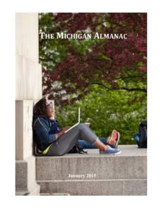   THE	
  MICHIGAN	
  ALMANAC	
   January 2015  The Michigan Almanac is a publication of the U-M Office of