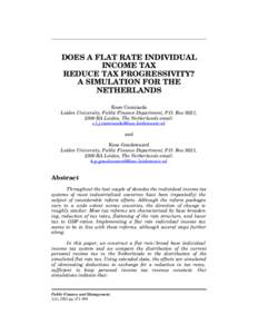 DOES A FLAT RATE INDIVIDUAL INCOME TAX REDUCE TAX PROGRESSIVITY? A SIMULATION FOR THE NETHERLANDS Koen Caminada