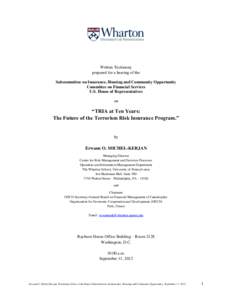 Investment / Terrorism insurance / Terrorism Risk Insurance Act / Reinsurance / Property insurance / Pool Re / Flood insurance / Risk purchasing group / Insurance in the United States / Types of insurance / Insurance / Financial economics