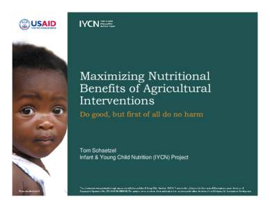 Microsoft PowerPoint - Final_IYCN_Maximizing_Nutritional_Benefits_061810