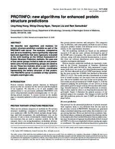 Nucleic Acids Research, 2005, Vol. 33, Web Server issue W77–W80 doi:[removed]nar/gki403 PROTINFO: new algorithms for enhanced protein structure predictions Ling-Hong Hung, Shing-Chung Ngan, Tianyun Liu and Ram Samudrala