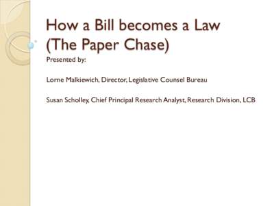 How a Bill becomes an Act (The Paper Trail)