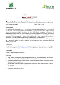 RIDAY 2014 – RINNOVARE L’ITALIA[removed]QUALITÀ DELL’ABITARE E SVILUPPO ECONOMICO Data: lunedì 3 Novembre Orario: 9:30 – 13:00  ANTECEDENTI: