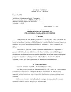 STATE OF VERMONT PUBLIC SERVICE BOARD Docket No[removed]Tariff filing of Washington Electric Cooperative, Inc. re: proposed revisions to WEC Policy No. 9, Member/Consumer Deposits, to take effect