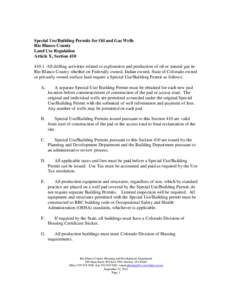 Special Use/Building Permits for Oil and Gas Wells Rio Blanco County Land Use Regulation Article X, Section[removed]All drilling activities related to exploration and production of oil or natural gas in Rio Blanco Coun