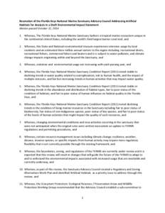 Resolution of the Florida Keys National Marine Sanctuary Advisory Council Addressing Artificial Habitats for Analysis in a Draft Environmental Impact Statement Motion passed October 21, [removed]Whereas, The Florida Keys 