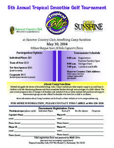 Camp Sunshine / Tropical Smoothie Cafe / Shotgun start / Golf / Email / Sunshine / Teeing ground / Sports / Leisure / Human behavior