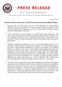 PRESS RELEASE U.S. EMBASSY RANGOON 110 University Avenue, Kamayut Township, Rangoon, Burma January 16, 2015