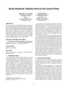 Route Shepherd: Stability Hints for the Control Plane Alexander J. T. Gurney Xianglong Han  University of Pennsylvania