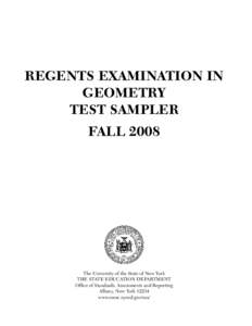 REGENTS EXAMINATION IN GEOMETRY TEST SAMPLER FALL[removed]The University of the State of New York