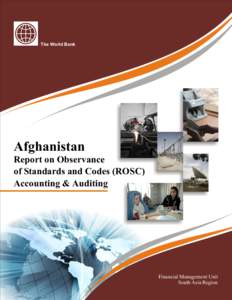 The World Bank  Afghanistan Report on Observance of Standards and Codes (ROSC) Accounting & Auditing