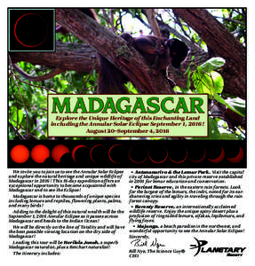 MADAGASCAR  Explore the Unique Heritage of this Enchanting Land including the Annular Solar Eclipse September 1, 2016! August 20–September 4, 2016