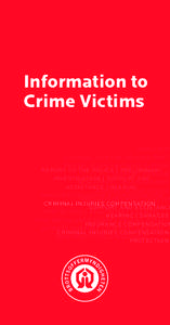 Information to Crime Victims REACTIONS  C O U N S E L F O R T H E I N J U R E D PA R T Y