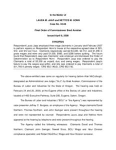 In the Matter of LAURA M. JAAP and NETTICE M. HONN Case No[removed]Final Order of Commissioner Brad Avakian Issued April 8, 2009 SYNOPSIS