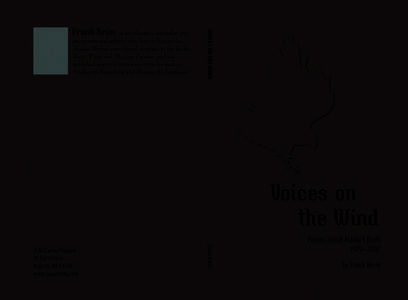 is an educator, naturalist and environmental activist who lives in Fairbanks, Alaska. He has contributed chapters to the books Arctic Wings and The Last Frontier, and has published many of his poems in books such as Find