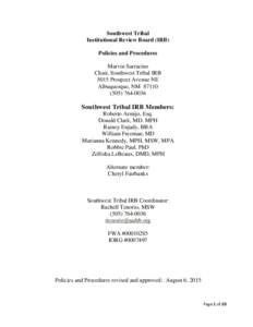 Southwest Tribal Institutional Review Board (IRB) Policies and Procedures Marvin Sarracino Chair, Southwest Tribal IRB 5015 Prospect Avenue NE