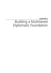 CHAPTER 5  Building a Multitiered Diplomatic Foundation  DIPLOMATIC BLUEBOOK 2005