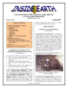 A NEWSLETTER OF THE NATIONAL PARK SERVICE CAVE & KARST PROGRAMS Edited by Dale L. Pate Vol. 3, No. 1
