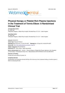 Article ID: WMC00701  ISSNPhysical therapy or Platelet Rich Plasma Injections in the Treatment of Tennis Elbow: A Randomised