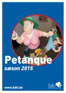 Petanque  sæson 2015 www.SdU.de