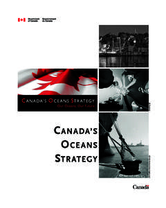 CANADA’S OCEANS STRATEGY Our Oceans, Our Future Table of Contents  Minister’s Message