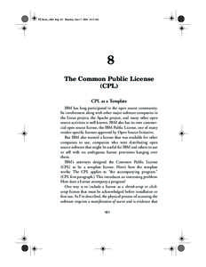 08_Rosen_ch08 Page 161 Thursday, June 17, [removed]:53 AM  8 The Common Public License (CPL) CPL as a Template