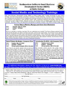 Northeastern California Small Business Development Center (SBDC) at Butte College Social Media and Technology Trainings NEC Small Business Development Center (SBDC) at Butte College offers in-depth technology & social me