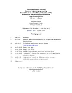 Illinois Advisory Council on Bilingual Education (IACBE) Joint Bilingual Special Education Subcommittee Meeting Agenda: October 26, 2012