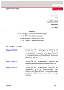 Einladung zur 53. Sitzung des Oberösterreichischen Landtags in der XXVII. Gesetzgebungsperiode am Donnerstag, 21. Mai 2015, 10.00 Uhr, in Linz, Landhaus, Landtagssitzungssaal