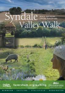 Syndale  Peace, Solitude: A Rural Way of Life  Valley Walk