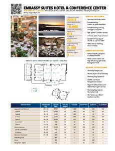 Embassy Suites Hotel & Conference center  Monterey Bay – Seaside 1441 Canyon Del Rey |  | FAX:  | embassymonterey.com   Special features