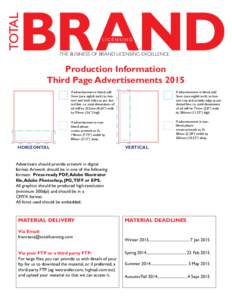 THE BUSINESS OF BRAND LICENSING EXCELLENCE  Production Information Third Page Advertisements 2015 If advertisement is bleed, add 3mm (one eighth inch) to bottom and both sides as per dotted line. i.e. total dimensions of