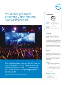 Arts+Labor produces streaming video content with Dell hardware Customer profile