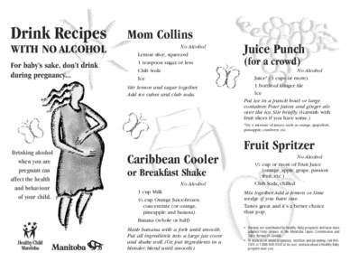 Drink Recipes WITH NO ALCOHOL For baby’s sake, don’t drink during pregnancy...  Mom Collins