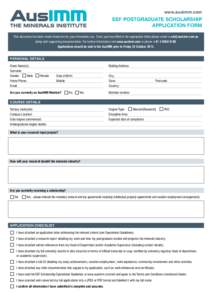 www.ausimm.com  EEF POSTGRADUATE SCHOLARSHIP APPLICATION FORM This document has been made interactive for your immediate use. Once you have filled in the appropriate fields please email to [removed] along with su