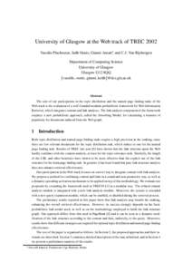 University of Glasgow at the Web track of TREC 2002 Vassilis Plachouras, Iadh Ounis, Gianni Amati , and C.J. Van Rijsbergen   Department of Computing Science