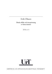 Erik Olsson Direkt effekt vid överprövning av koncessioner 2016 nr 4  SÄRTRYCK UR UPPHANDLINGSRÄTTSLIG TIDSKRIFT