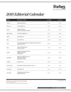 2015 Editorial Calendar ISSUE EDITORIAL THEME  CLOSING