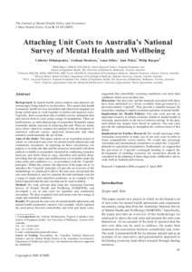 The Journal of Mental Health Policy and Economics J Ment Health Policy Econ 8, Attaching Unit Costs to Australia’s National Survey of Mental Health and Wellbeing Cathrine Mihalopoulos,1 Graham Meadows,2 An