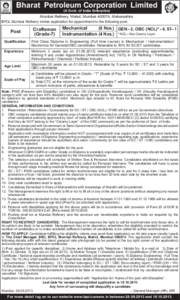 Bharat Petroleum Corporation Limited (A Govt. of India Enterprise) Mumbai Refinery, Mahul, Mumbai[removed], Maharashtra BPCL Mumbai Refinery invites application for appointment to the following post;