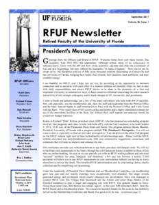 September 2011 Volume 36, Issue 1 RFUF Newsletter Retired Faculty of the University of Florida