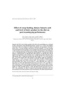 Irish Journal of Agricultural and Food Research 44: 45–55, 2005  Effect of creep feeding, dietary fumaric acid and level of dairy product in the diet on post-weaning pig performance P.G. Lawlor1†, P.B. Lynch1 and P.J