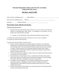 Maryland Independent College and University Association Cultural Diversity Survey Due Date: April 15, 2009 Name of person completing survey: _____Jeffrey Sharkey___________________________________________ Title of person