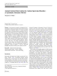 J Autism Dev Disord[removed]:1606–1622 DOI[removed]s10803[removed]ORIGINAL PAPER  Animal-Assisted Intervention for Autism Spectrum Disorder: